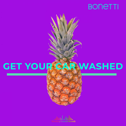 Bonetti - Get Your Car Washed [SSR0123B]